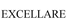 EXCELLARE trademark