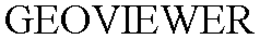 GEOVIEWER trademark