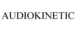 AUDIOKINETIC trademark