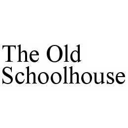 THE OLD SCHOOLHOUSE trademark