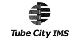 TUBE CITY IMS trademark