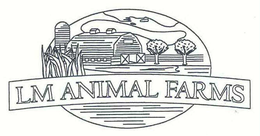 LM ANIMAL FARMS trademark