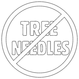 TREE NEEDLES trademark