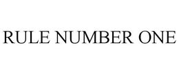 RULE NUMBER ONE trademark