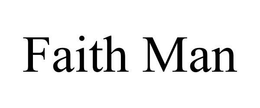 FAITH MAN trademark