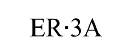ER·3A trademark