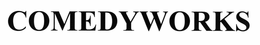 COMEDYWORKS trademark