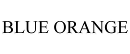 BLUE ORANGE trademark