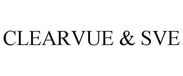 CLEARVUE & SVE trademark