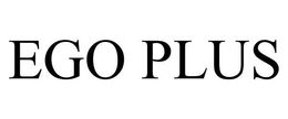 EGO PLUS trademark