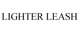 LIGHTER LEASH trademark