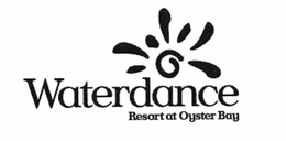WATERDANCE RESORT AT OYSTER BAY trademark