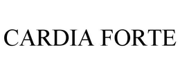 CARDIA FORTE trademark