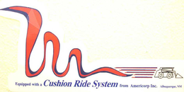 EQUIPPED WITH A CUSHION RIDE SYSTEM FROM AMERICORP INC.  ALBUQUERQUE, NM trademark