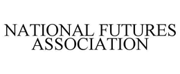 NATIONAL FUTURES ASSOCIATION trademark