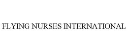 FLYING NURSES INTERNATIONAL trademark