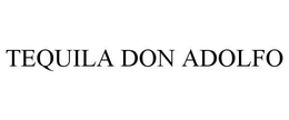 TEQUILA DON ADOLFO trademark