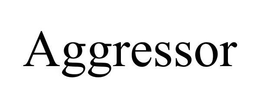 AGGRESSOR trademark