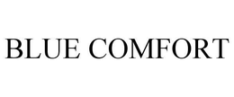 BLUE COMFORT trademark