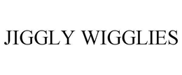 JIGGLY WIGGLIES trademark