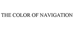 THE COLOR OF NAVIGATION trademark
