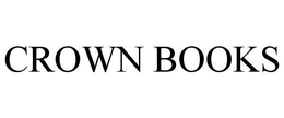 CROWN BOOKS trademark