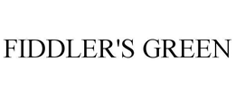 FIDDLER'S GREEN trademark