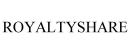ROYALTYSHARE trademark