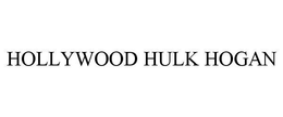 HOLLYWOOD HULK HOGAN trademark
