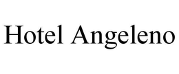 HOTEL ANGELENO trademark