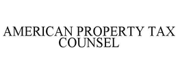 AMERICAN PROPERTY TAX COUNSEL trademark