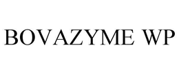 BOVAZYME WP trademark