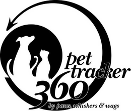 PET TRACKER 360 BY PAWS, WHISKERS & WAGS trademark