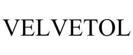 VELVETOL trademark