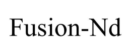 FUSION-ND trademark