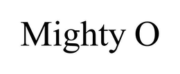 MIGHTY O trademark