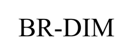 BR-DIM trademark