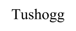TUSHOGG trademark