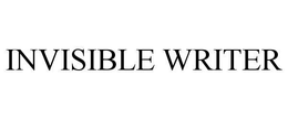 INVISIBLE WRITER trademark
