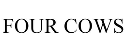 FOUR COWS trademark