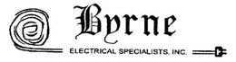BYRNE ELECTRICAL SPECIALISTS, INC. trademark