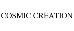 COSMIC CREATION trademark