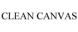 CLEAN CANVAS trademark