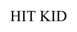 HIT KID trademark