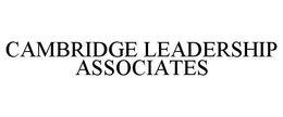 CAMBRIDGE LEADERSHIP ASSOCIATES trademark