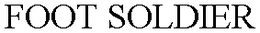 FOOT SOLDIER trademark