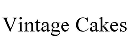 VINTAGE CAKES trademark