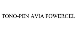TONO-PEN AVIA POWERCEL trademark