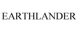 EARTHLANDER trademark