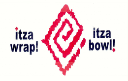ITZA WRAP! ITZA BOWL! trademark